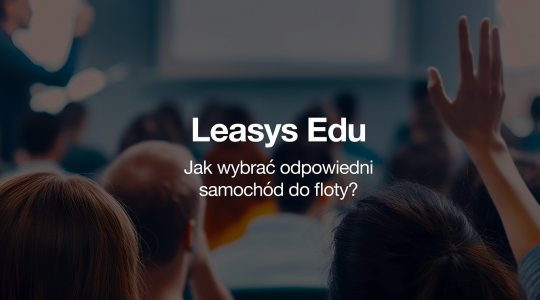 Jak wybrać odpowiedni samochód do floty?