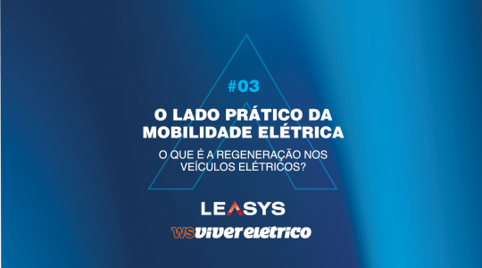 O lado prático da mobilidade elétrica: O que é a regeneração nos veículos elétricos?